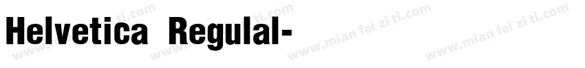 Helvetica Regulal字体转换
